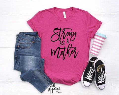 Strong Mother T-Shirt